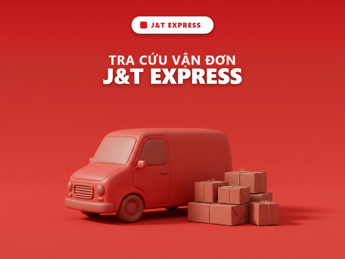 Mã vận đơn J&T Express là gì và đọc thế nào?