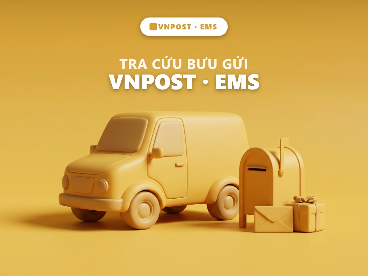 Tra cứu bưu gửi VNPost / EMS: bưu phẩm đang ở đâu, bao giờ tới?